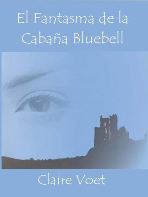 cover image of El fantasma de la Cabaña Bluebell